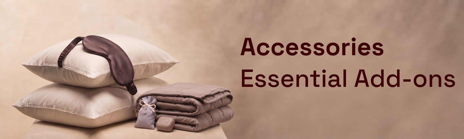 Accessories essential add-ons